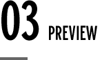 03 Preview